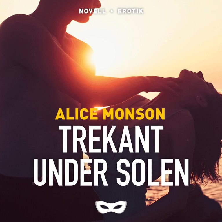 Alice Monson - Trekant under solen, Ljudbok. Tillgänglighet: Lägg i varukorg