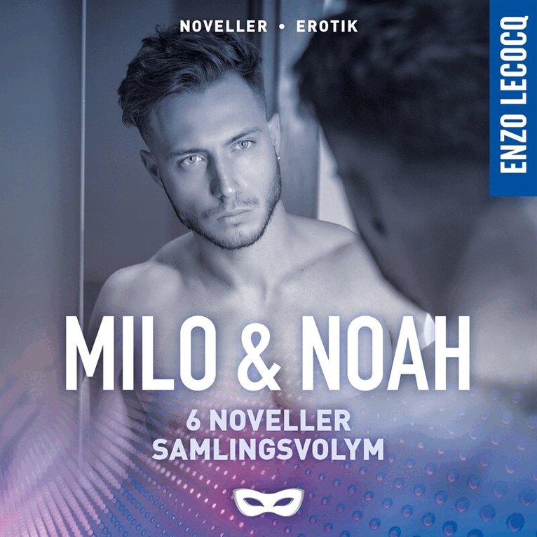 Enzo Lecocq - Milo & Noah samlingsvolym (6 noveller), Ljudbok. Tillgänglighet: Lägg i varukorg