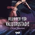 Klubben f�r v�lutrustade
