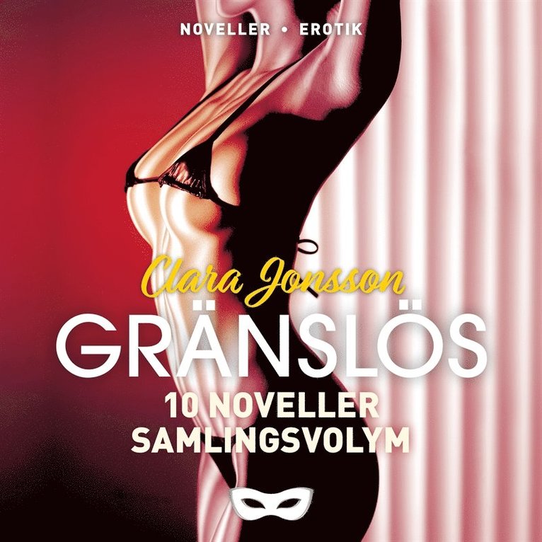 Clara Jonsson - Gränslös 10 noveller (samlingsvolym), Ljudbok
