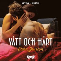 Vått och hårt