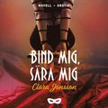 Bind mig, s�ra mig