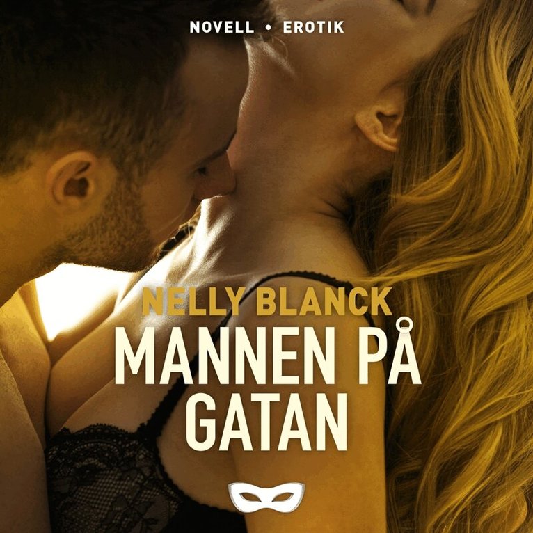 Nelly Blanck - Mannen på gatan, Ljudbok. Tillgänglighet: Lägg i varukorg