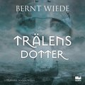Trälens dotter