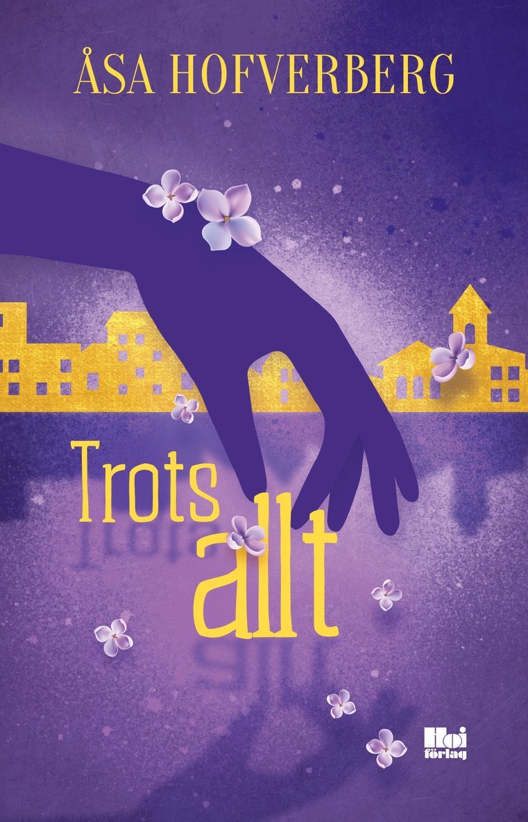 Åsa Hofverberg - Trots allt, E-bok