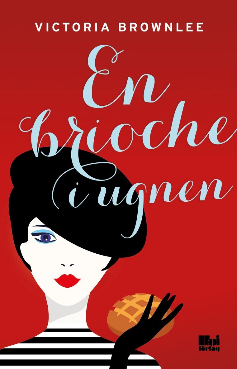 Victoria Brownlee - En brioche i ugnen, E-bok
