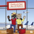 Charlie och Tiger ker till Mallorca