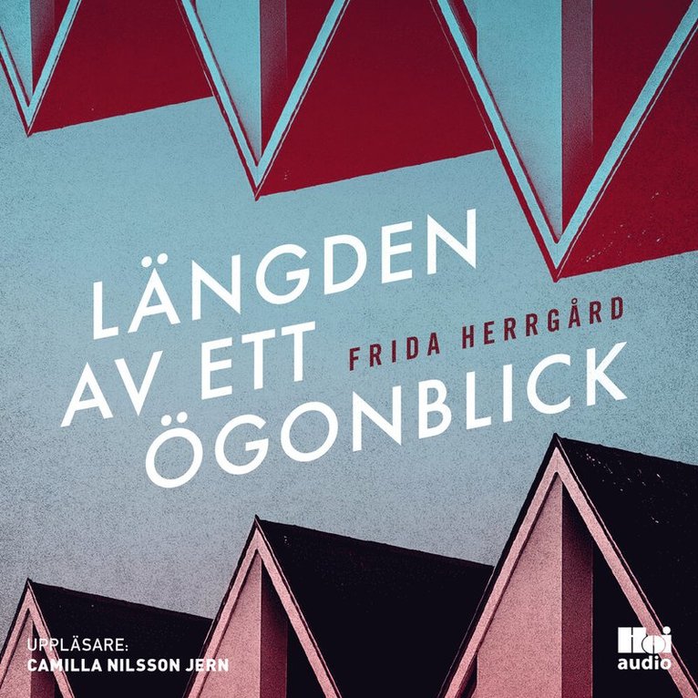 Frida Herrgård - Längden av ett ögonblick, Ljudbok