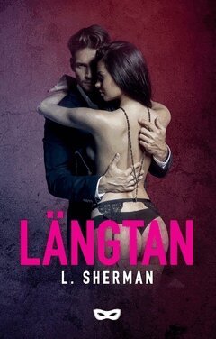 L. Sherman - Längtan, Häftad