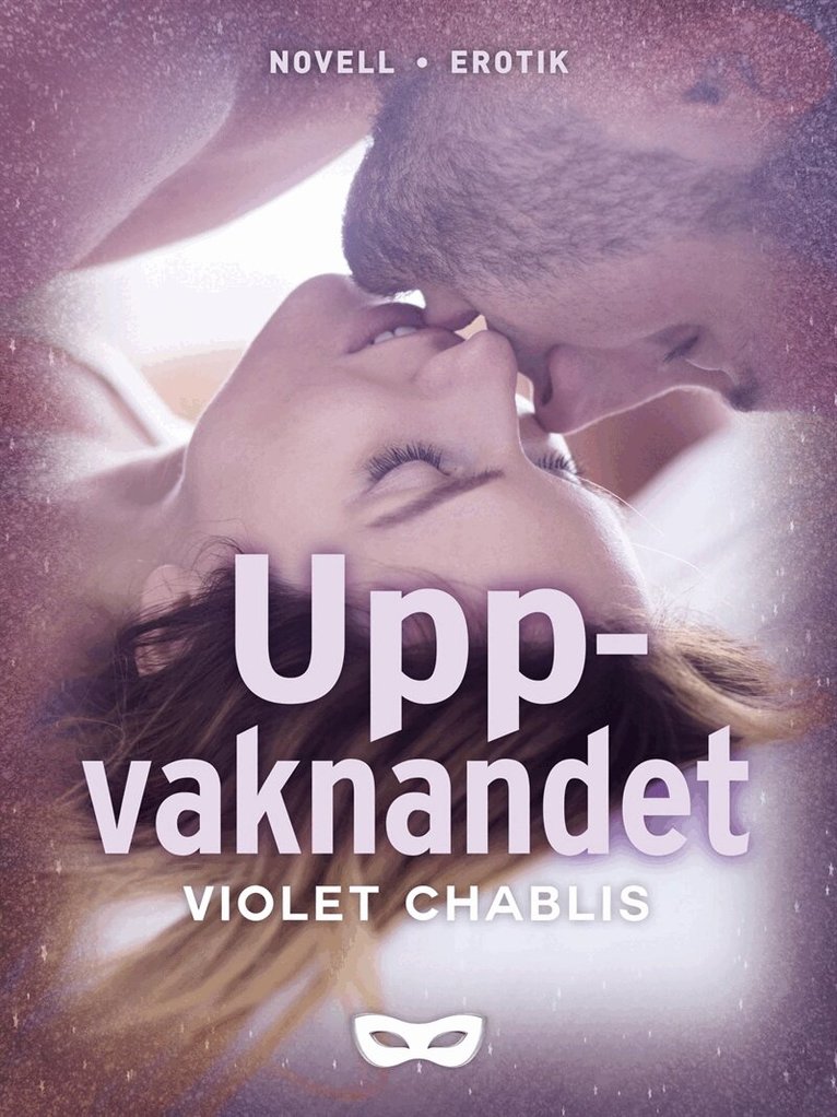 Violet Chablis - Uppvaknandet, E-bok