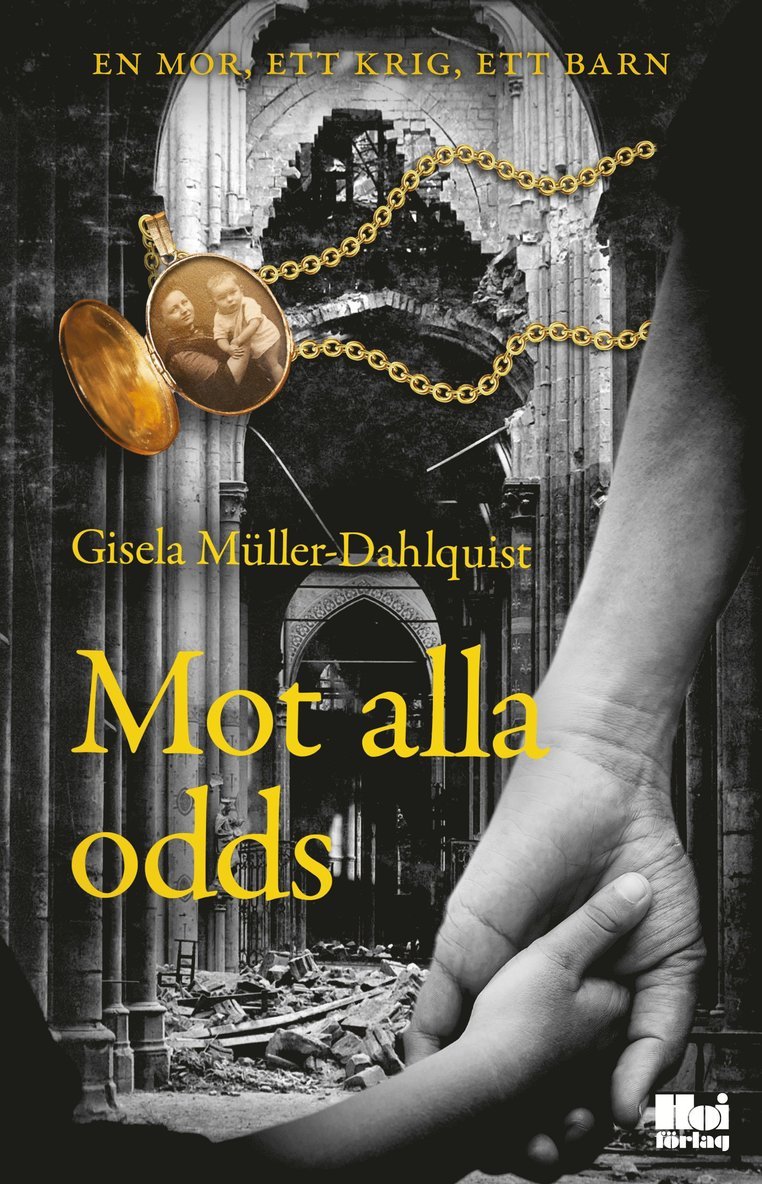 Gisela Müller-Dahlquist - Mot alla odds, E-bok
