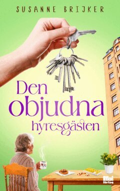 Susanne Brijker - Den objudna hyresgästen, E-bok