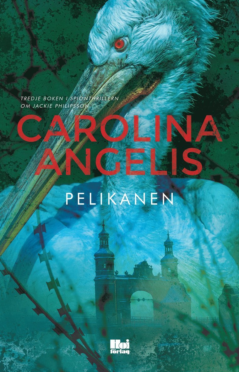 Carolina Angelis - Pelikanen, E-bok