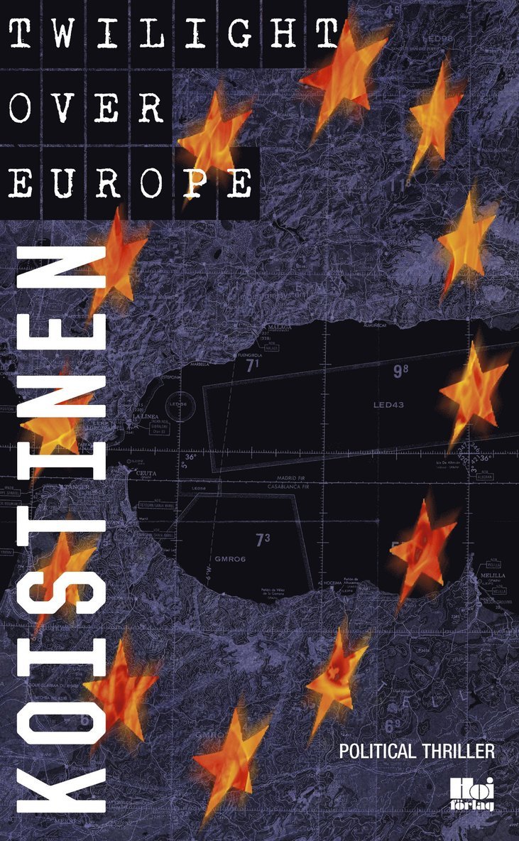 Alexander Koistinen - Twilight over Europe, E-bok