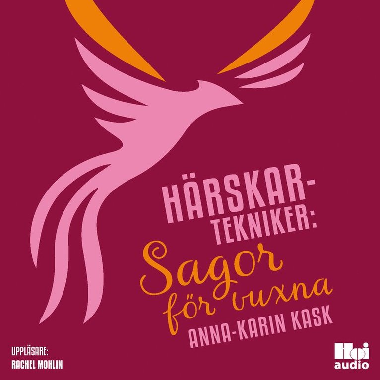 Anna-Karin Kask - Härskatekniker: Sagor för vuxna, E-bok