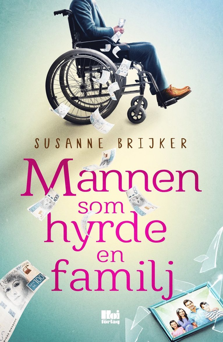 Susanne Brijker - Mannen som hyrde en familj, E-bok
