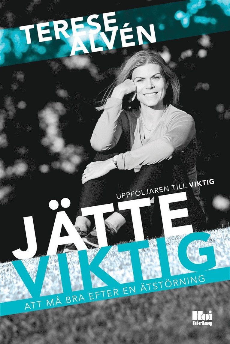 Terese Alvén - Jätteviktig. Att må bra efter en ätstörning, E-bok