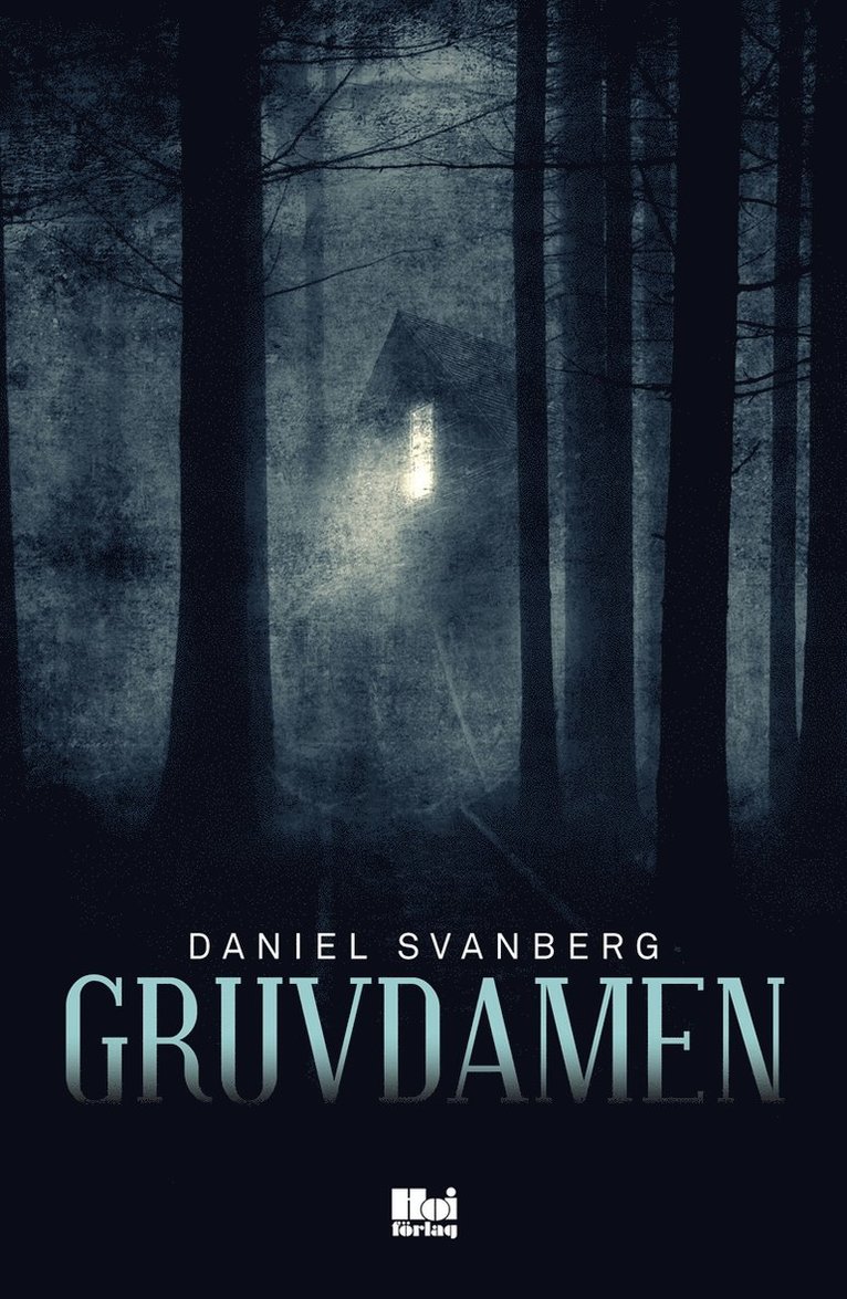 Daniel Svanberg - Gruvdamen, E-bok