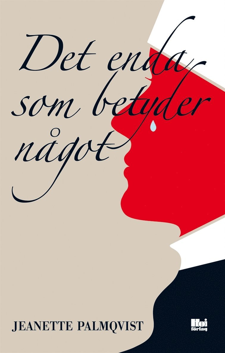 Jeanette Palmqvist - Det enda som betyder något, E-bok