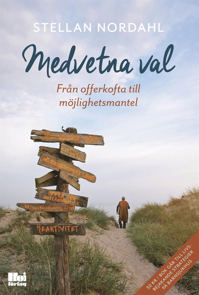 Stellan Nordahl - Medvetna val : från offerkofta till möjlighetsmantel, E-bok