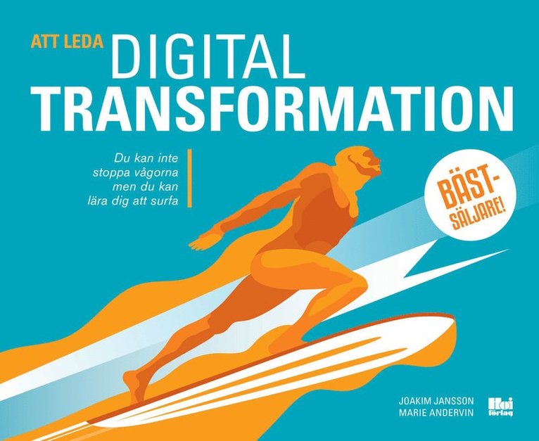 Marie Andervin, Joakim Jansson - Att leda digital transformation, E-bok