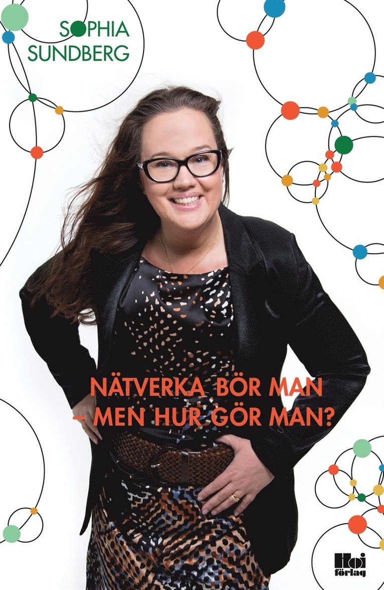 Sophia Sundberg - Nätverka bör man – men hur gör man?, E-bok