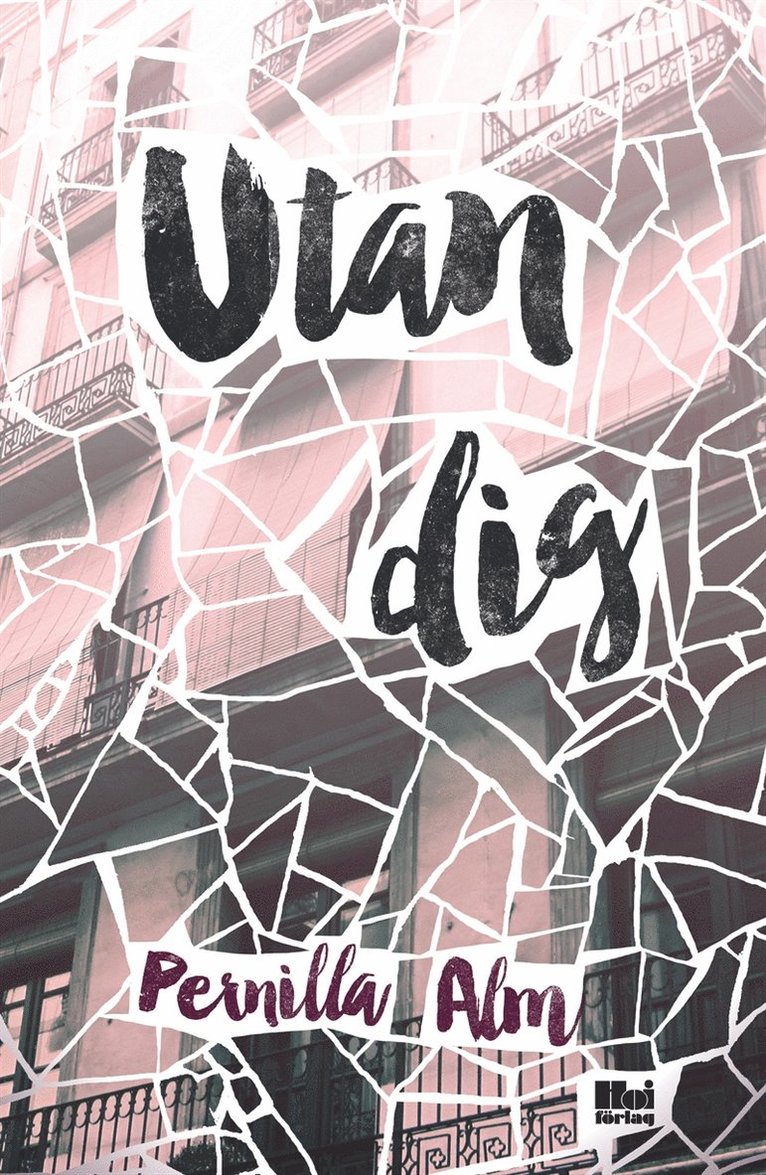 Pernilla Alm - Utan dig, E-bok