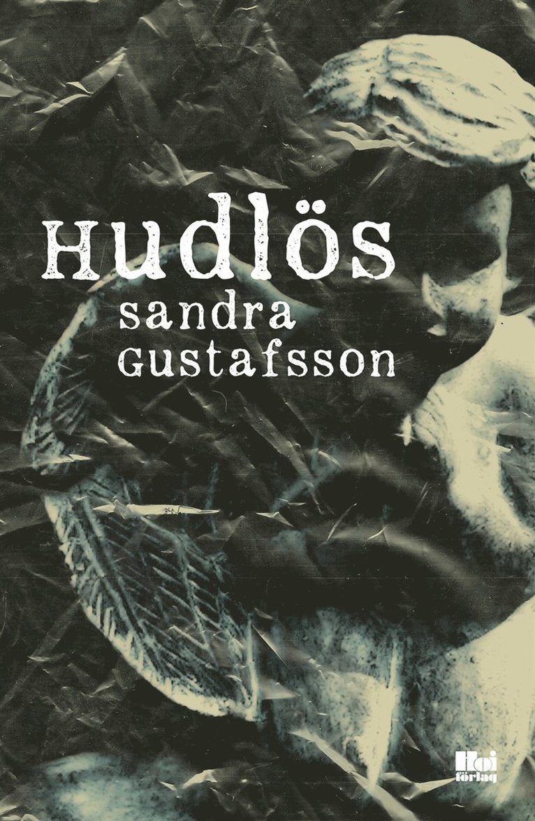 Sandra Gustafsson - Hudlös, E-bok
