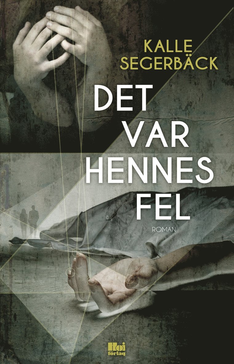 Kalle Segerbäck - Det var hennes fel, E-bok