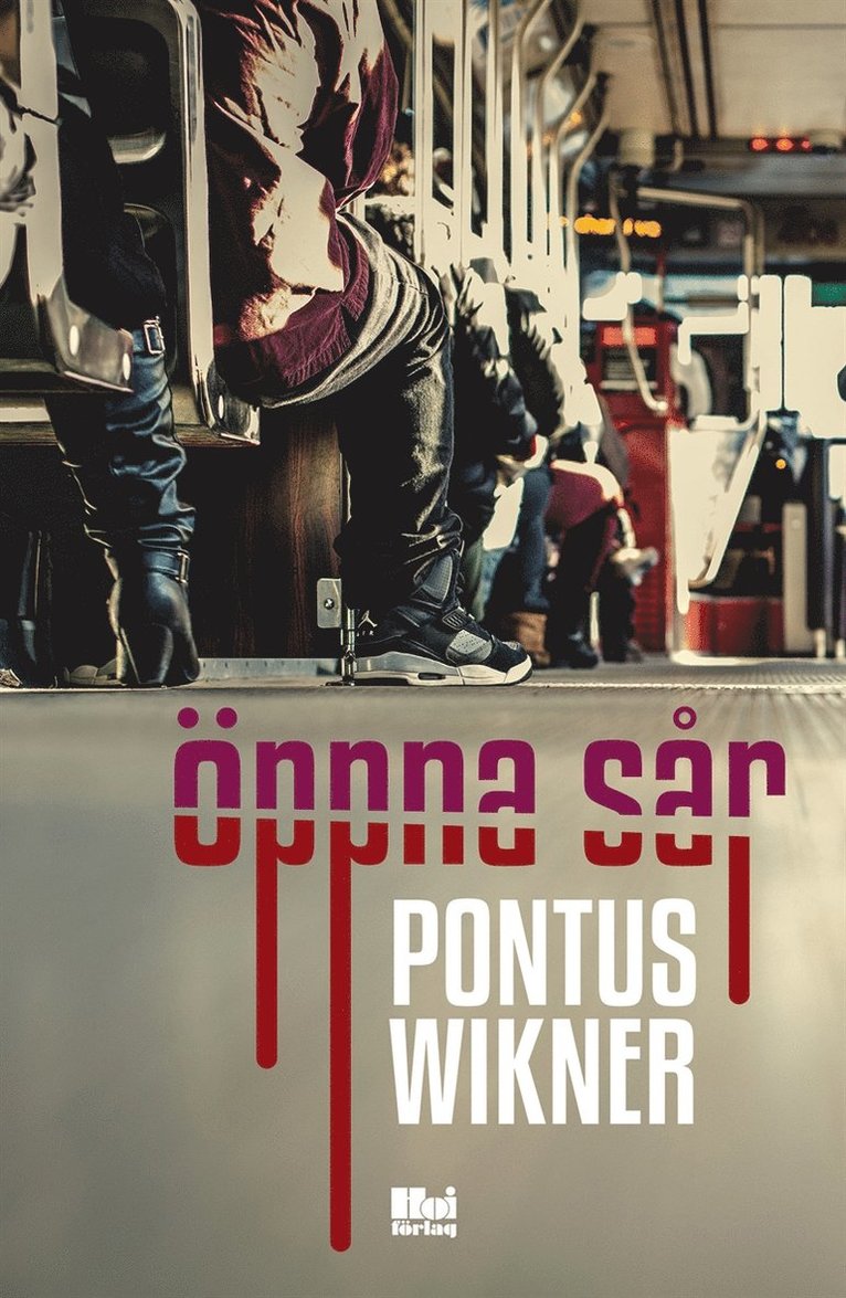 Pontus Wikner - Öppna sår, E-bok
