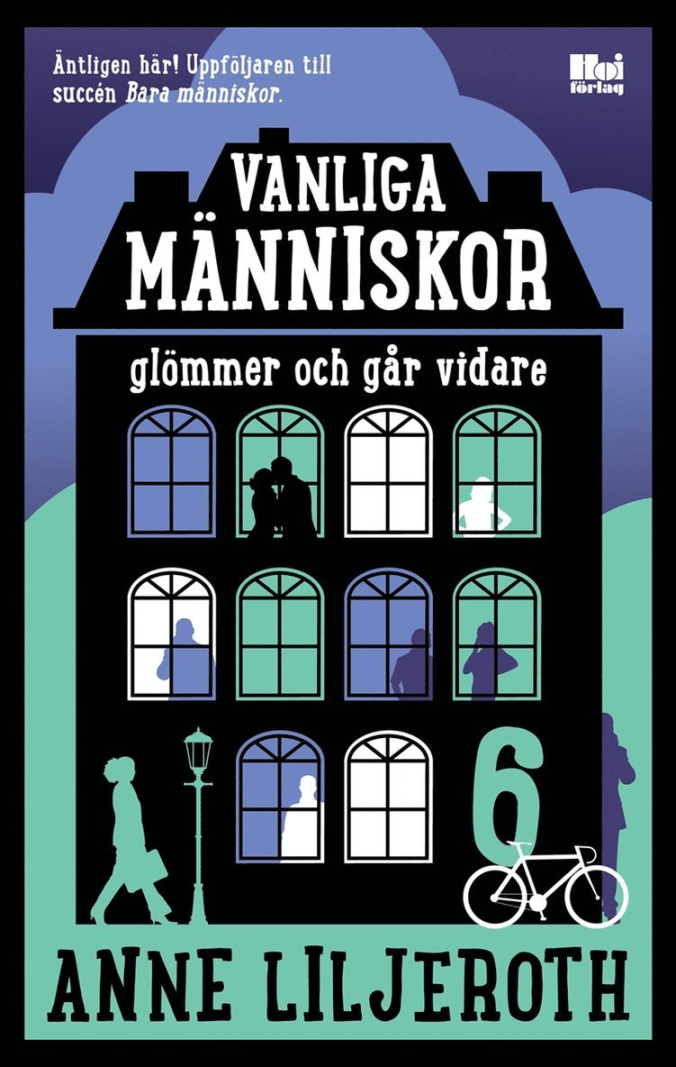 Anne Liljeroth - Vanliga människor glömmer och går vidare, E-bok