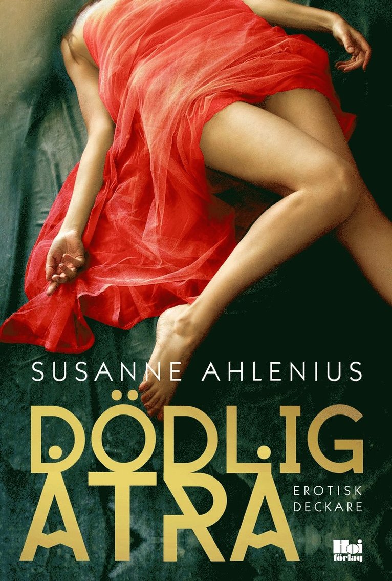 Susanne Ahlenius - Dödlig åtrå, E-bok