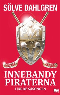 e-Bok Innebandypiraterna   Fjärde säsongen <br />                        E bok