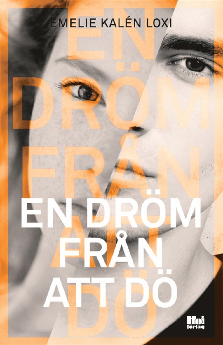 Emelie Kalén Loxi - En dröm från att dö, E-bok