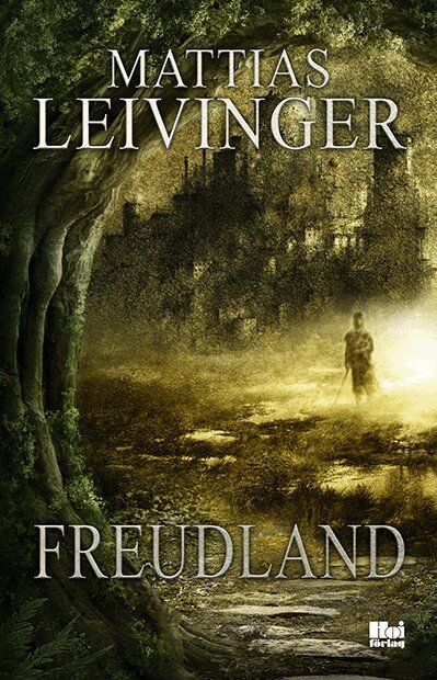 Mattias Leivinger - Freudland, Häftad