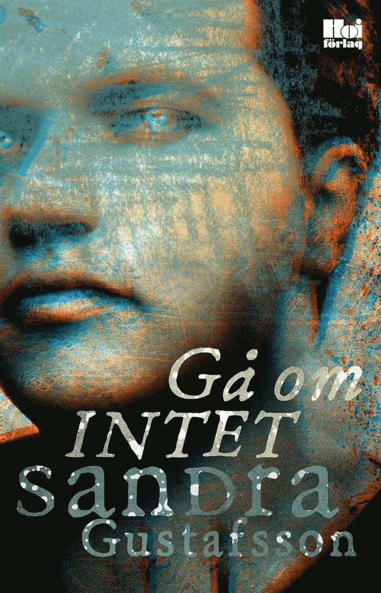 Sandra Gustafsson - Gå om intet, E-bok