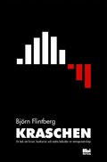 Kraschen : En bok om kriser, konkurser och andra baksidor av entreprenrska