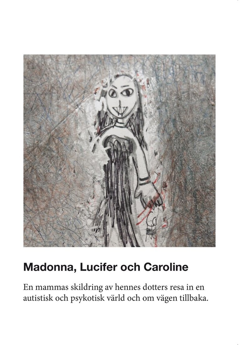 Charlotte Wrangel - Madonna, Lucifer och Caroline, Häftad. Tillgänglighet: Lägg i varukorg