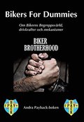 Bikers for dummies : andra payback-boken