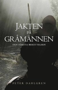 e-Bok Jakten på Gråmännen  den första berättelsen