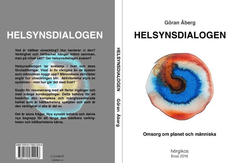 Göran Åberg - Helsynsdialogen : omsorg om planet och människa, Häftad. Tillgänglighet: Lägg i varukorg