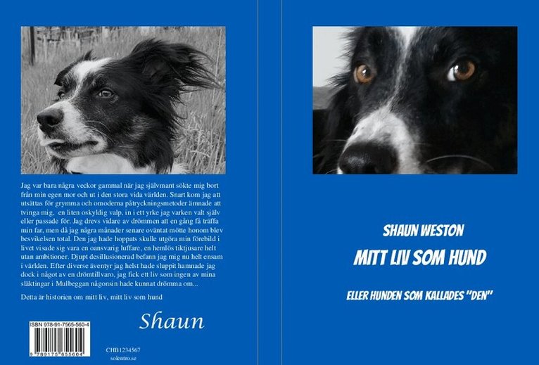 Karin Weston - Shaun : mitt liv som hund, Kartonnage. Tillgänglighet: Lägg i varukorg
