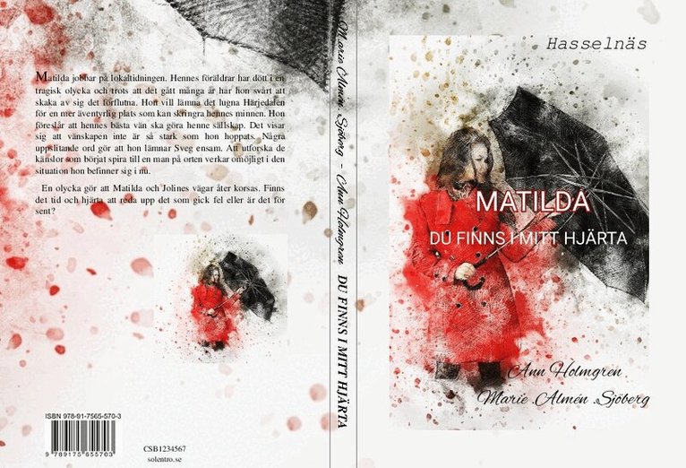 Ann Holmgren, Marie Almén Sjöberg - Matilda : du finns i mitt hjärta, Häftad