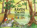 Rven som inte kunde hlla frgen