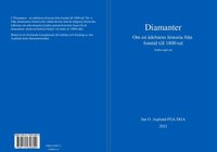 Diamanter : om en delstens historia frn forntid till 1800-tal