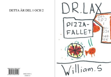 William Szaradowski Dr. Lax och pizza fallet