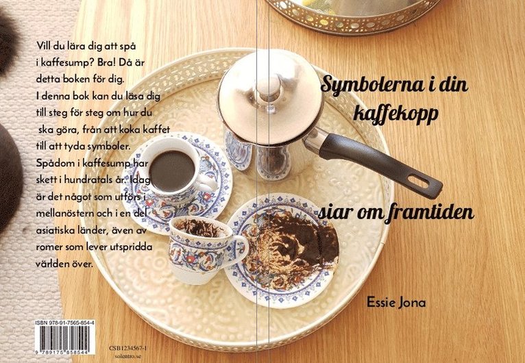 Essie Jona - Symbolerna i kaffekoppen siar om framtiden, Häftad