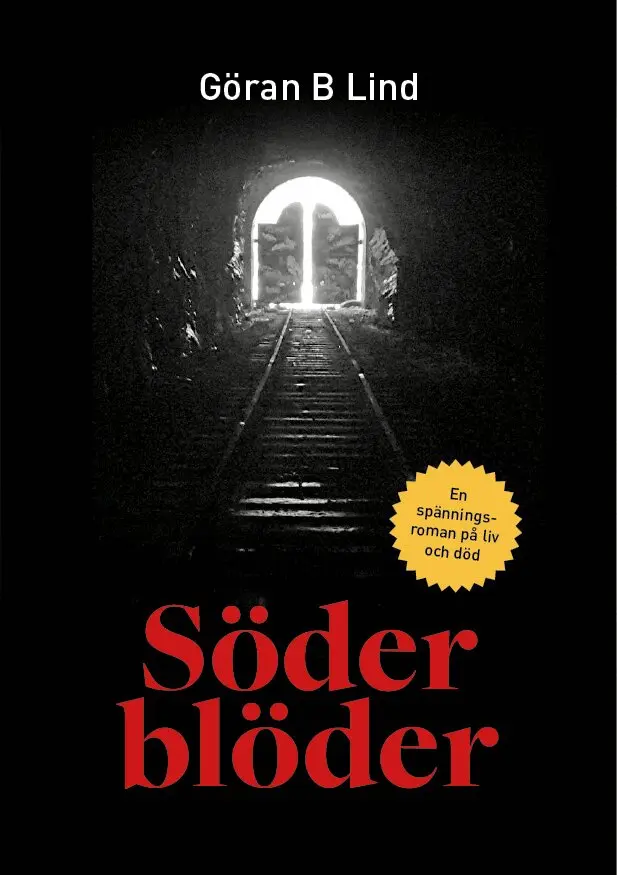 Göran B. Lind - Söder blöder, Häftad. Tillgänglighet: Lägg i varukorg