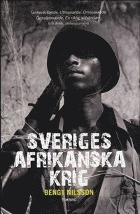 Bengt G. Nilsson - Sveriges afrikanska krig, Storpocket