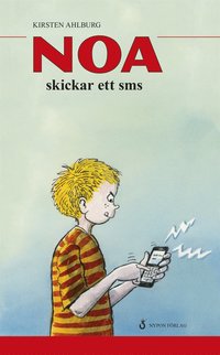 e-Bok Noa skickar ett sms <br />                        E bok